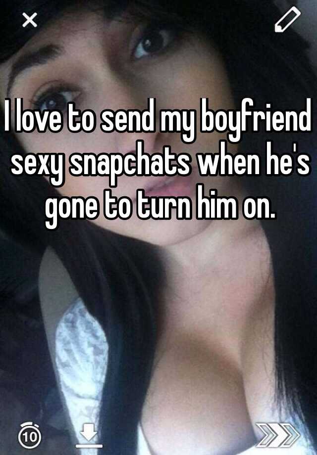 Sexy Snapchats.